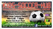 KIDS SOCCER HUB,  LITTLE LEVER,  BOLTON.