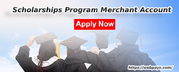 Finding the Scholarships Program Merchant Account 