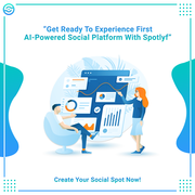 Welcome to the world of AI social media platform - SpotLyf