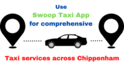 Use Swoop Taxi App for comprehensive taxi services across Chippenham