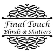 Final Touch Blinds & Shutters