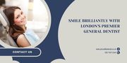 Smile Brilliantly with London's Premier General Dentist