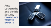 Auto Locksmiths and Vehicle Security – Coventry's Trusted Experts