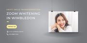 Swift Smile Transformation: Zoom Whitening in Wimbledon 