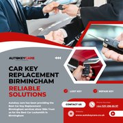 Best Car Key Replacement Birmingham | Reliable Solutions