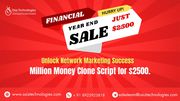 Financial Year-End Offer – Million Money MLM Clone Script for $2500